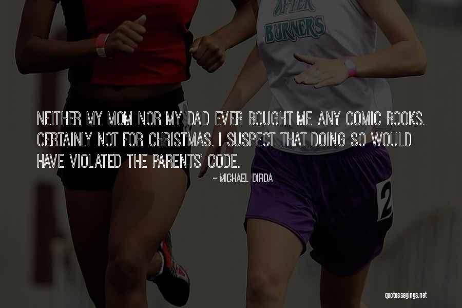 Parents On Christmas Quotes By Michael Dirda Parents On Christmas Quotes By Michael Dirda