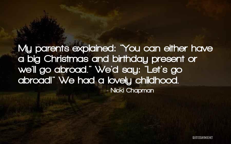 Parents On Christmas Quotes By Nicki Chapman Parents On Christmas Quotes By Nicki Chapman