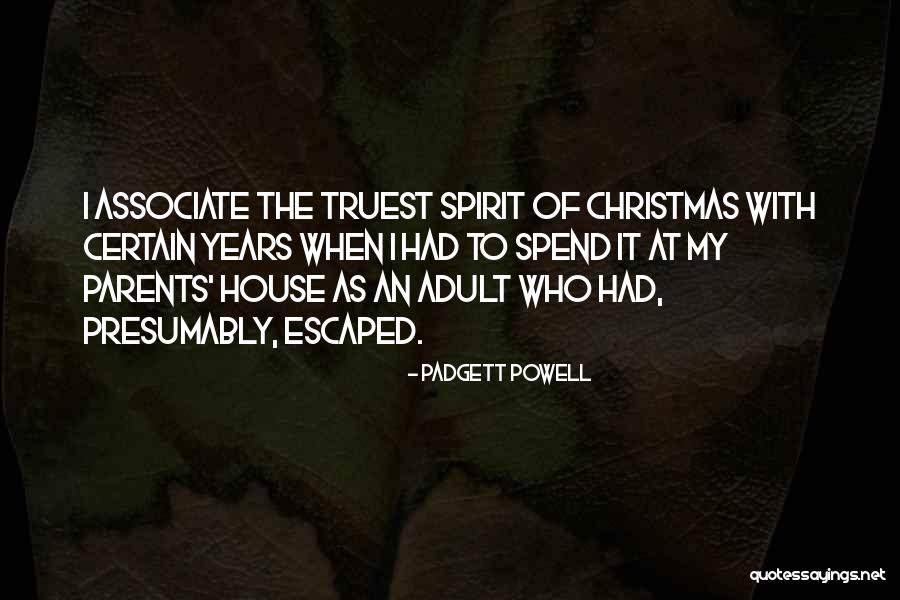 Parents On Christmas Quotes By Padgett Powell Parents On Christmas Quotes By Padgett Powell