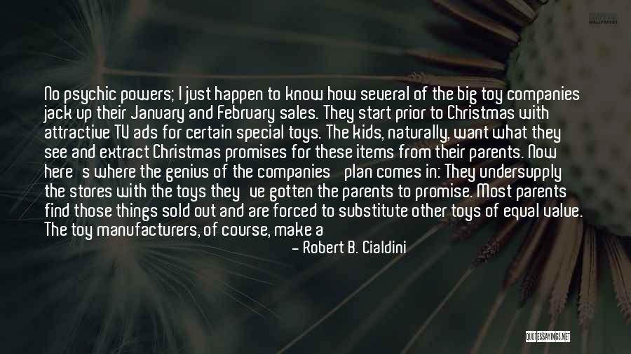 Parents On Christmas Quotes By Robert B. Cialdini Parents On Christmas Quotes By Robert B. Cialdini