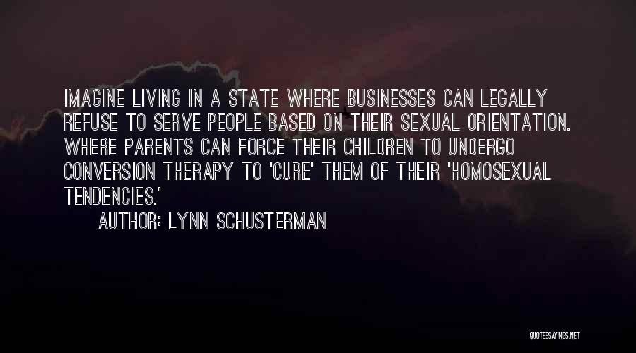 Parents Orientation Quotes By Lynn Schusterman