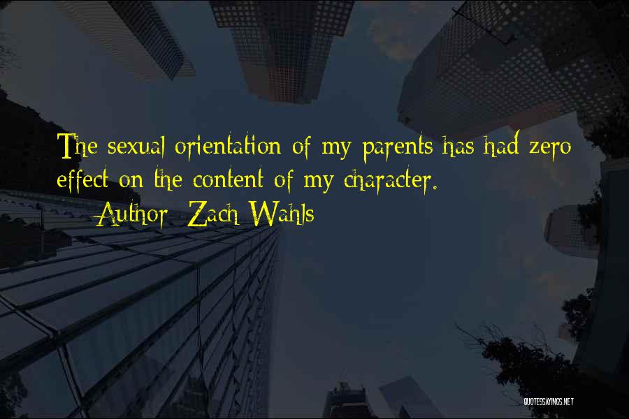Parents Orientation Quotes By Zach Wahls