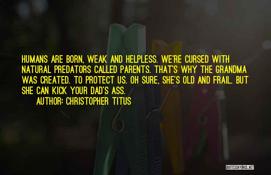 Parents Protect Quotes By Christopher Titus
