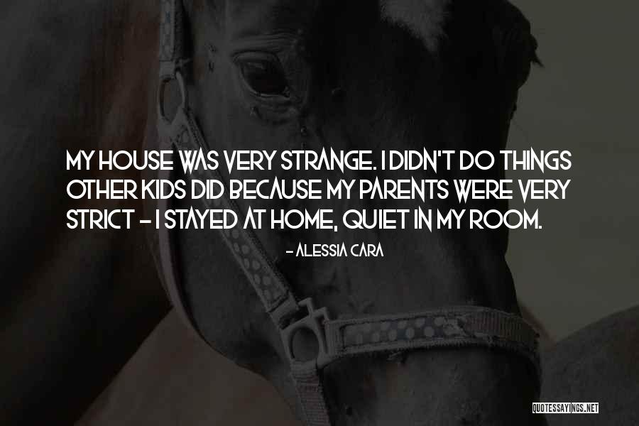Parents Quotes By Alessia Cara Parents Quotes By Alessia Cara