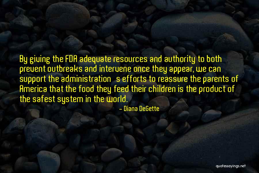 Parents Quotes By Diana DeGette Parents Quotes By Diana DeGette