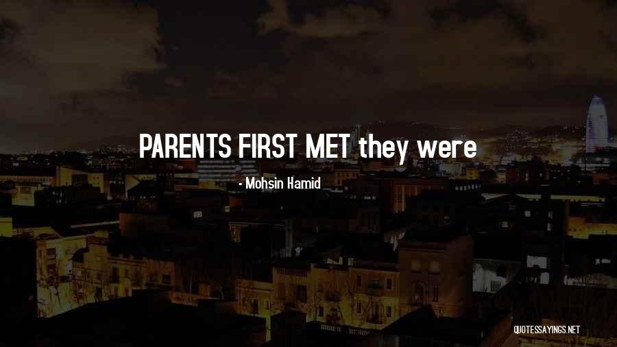 Parents Quotes By Mohsin Hamid Parents Quotes By Mohsin Hamid