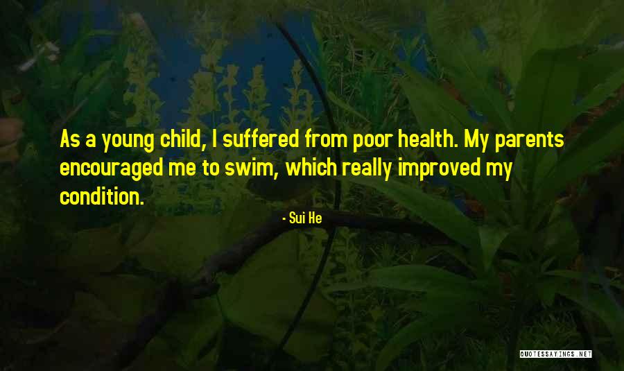 Parents Quotes By Sui He