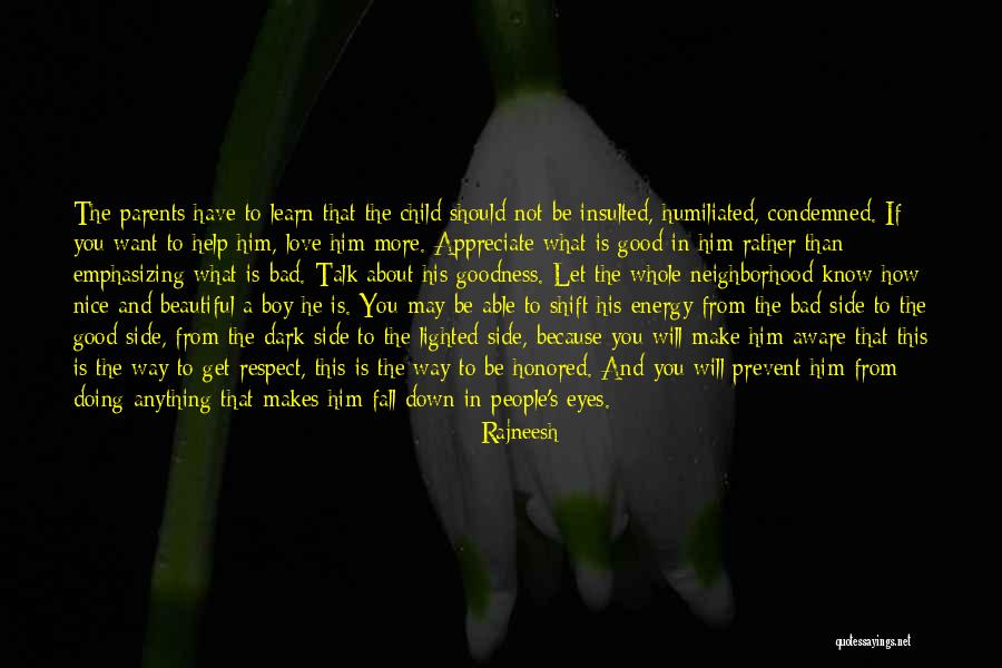 Parents Respect Quotes By Rajneesh Parents Respect Quotes By Rajneesh