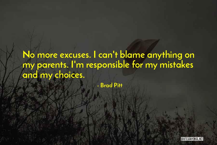 Parents Responsible Quotes By Brad Pitt Parents Responsible Quotes By Brad Pitt