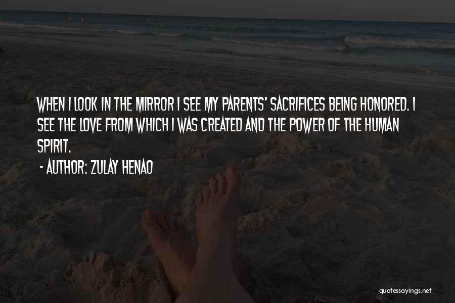 Parents Sacrifices Quotes By Zulay Henao