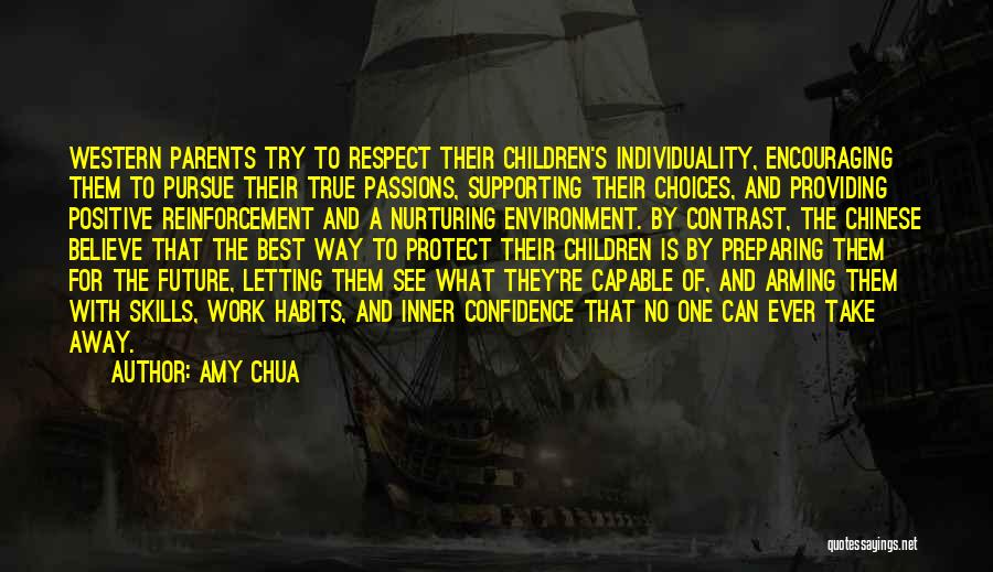 Parents Supporting You Quotes By Amy Chua
