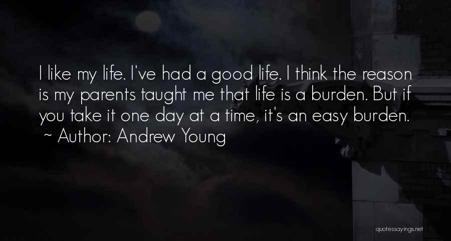 Parents Taught Me Quotes By Andrew Young