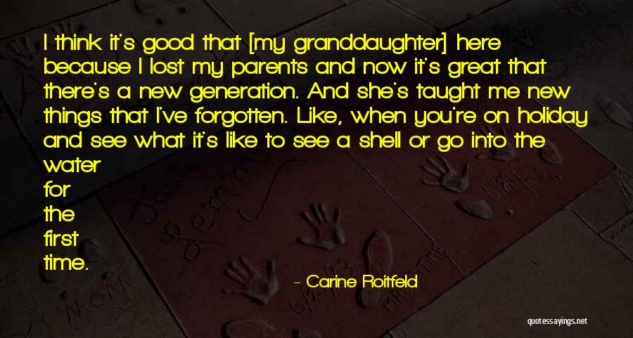 Parents Taught Me Quotes By Carine Roitfeld Parents Taught Me Quotes By Carine Roitfeld