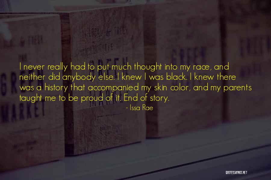 Parents Taught Me Quotes By Issa Rae Parents Taught Me Quotes By Issa Rae