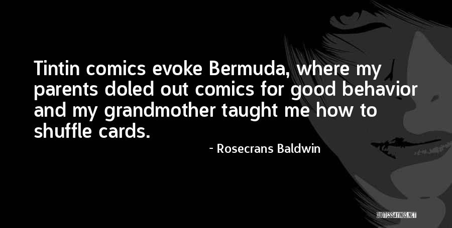 Parents Taught Me Quotes By Rosecrans Baldwin Parents Taught Me Quotes By Rosecrans Baldwin