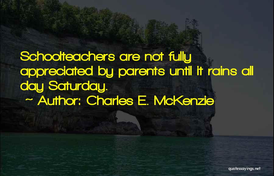 Parents Teaching Quotes By Charles E. McKenzie