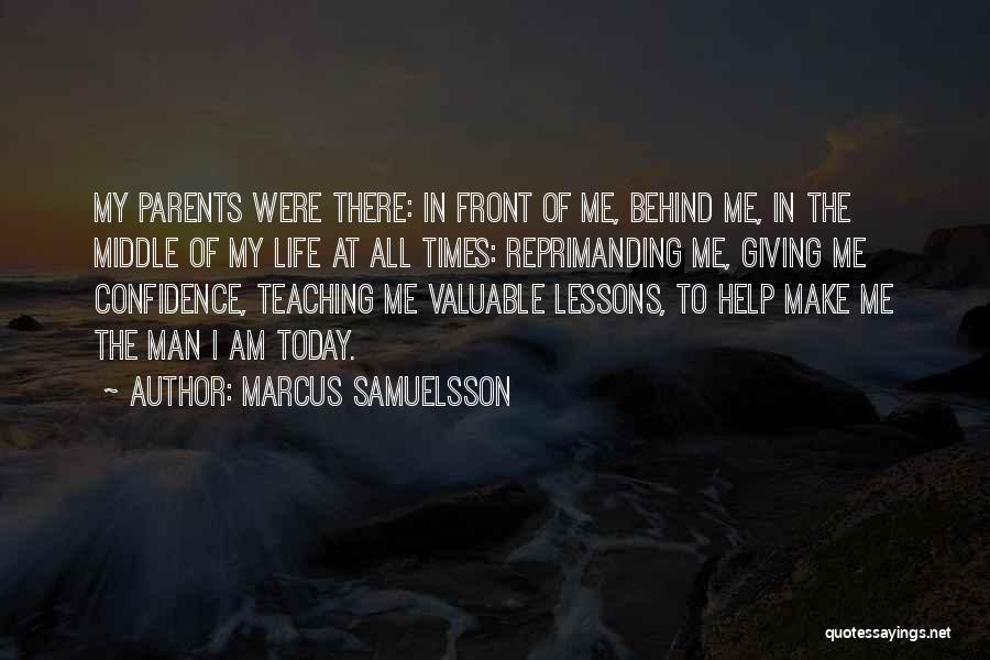 Parents Teaching Quotes By Marcus Samuelsson
