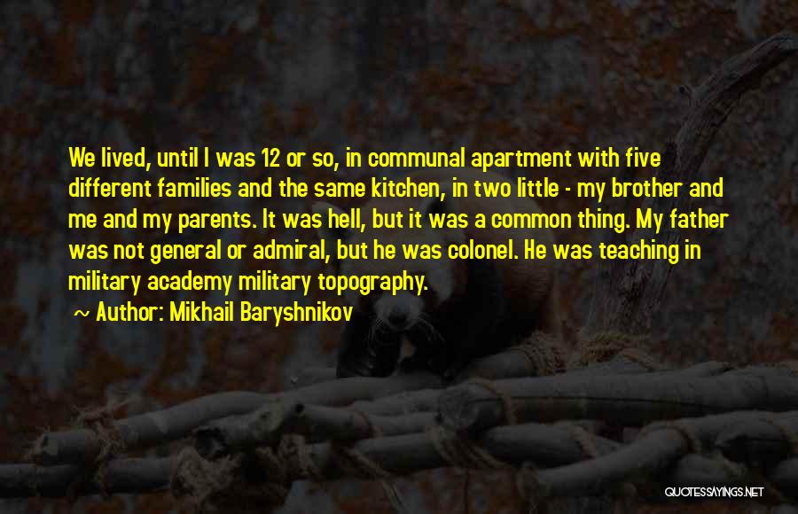 Parents Teaching Quotes By Mikhail Baryshnikov