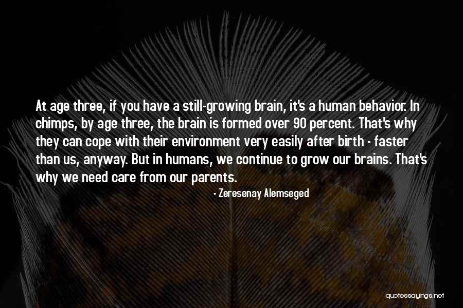 Parents That Need To Grow Up Quotes By Zeresenay Alemseged Parents That Need To Grow Up Quotes By Zeresenay Alemseged