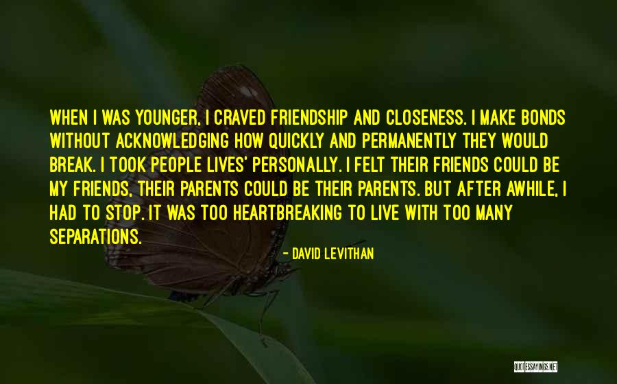 Parents To Be Quotes By David Levithan