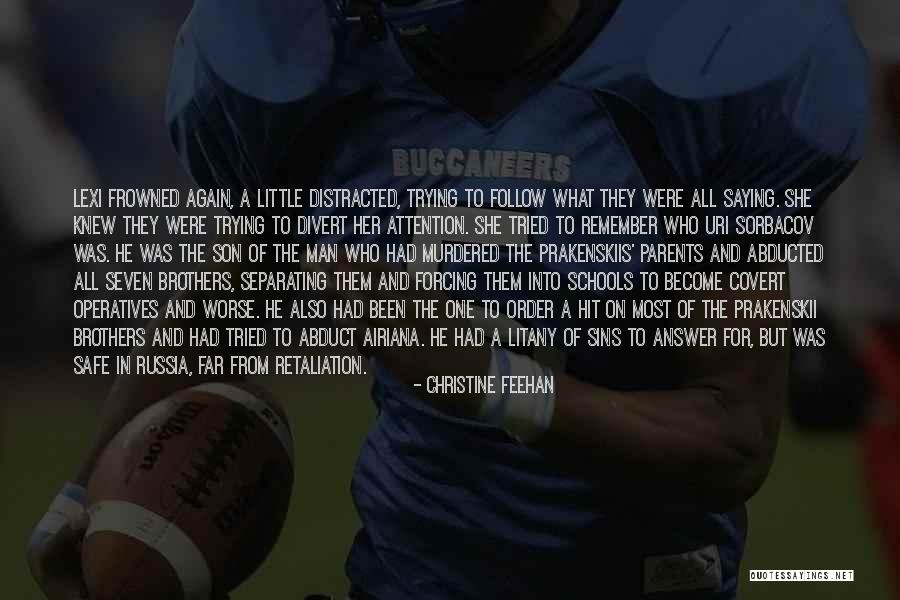 Parents To Son Quotes By Christine Feehan Parents To Son Quotes By Christine Feehan