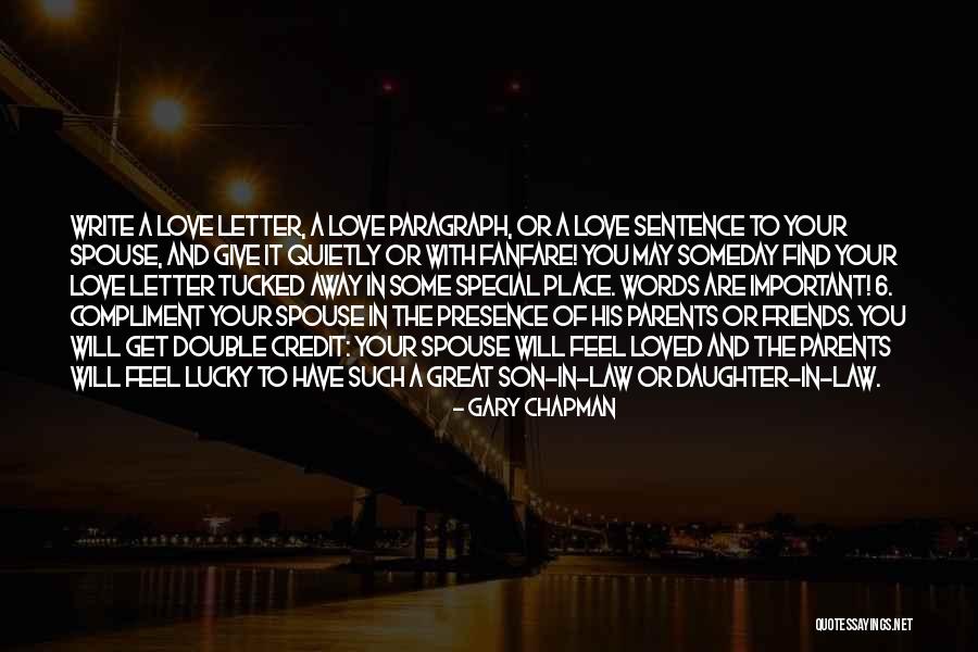 Parents To Son Quotes By Gary Chapman