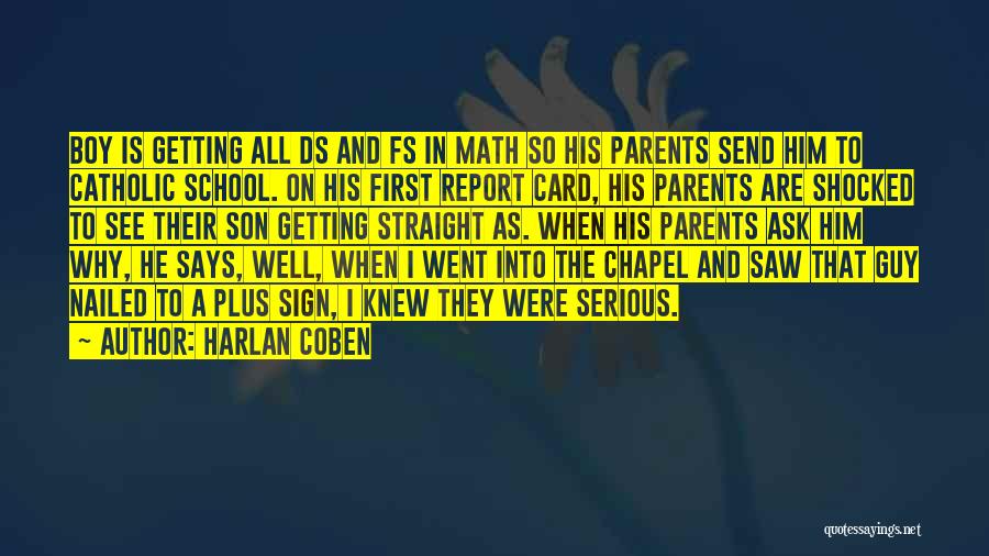 Parents To Son Quotes By Harlan Coben