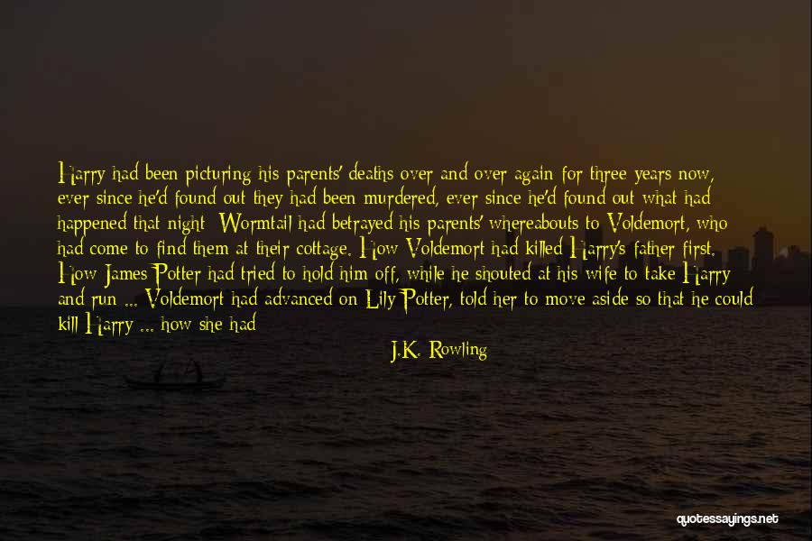 Parents To Son Quotes By J.K. Rowling