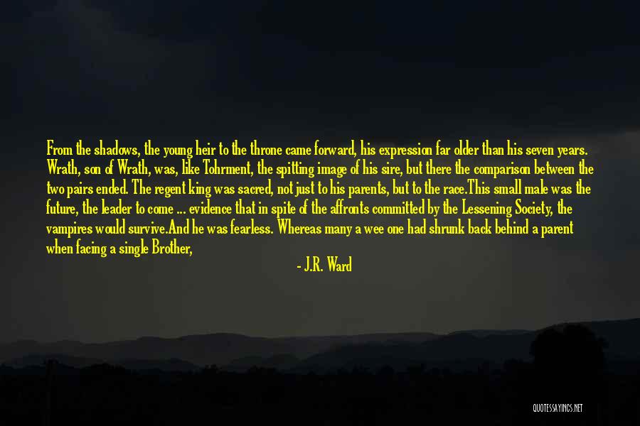 Parents To Son Quotes By J.R. Ward Parents To Son Quotes By J.R. Ward