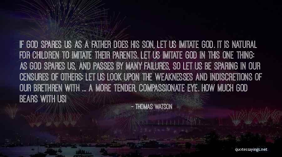 Parents To Son Quotes By Thomas Watson