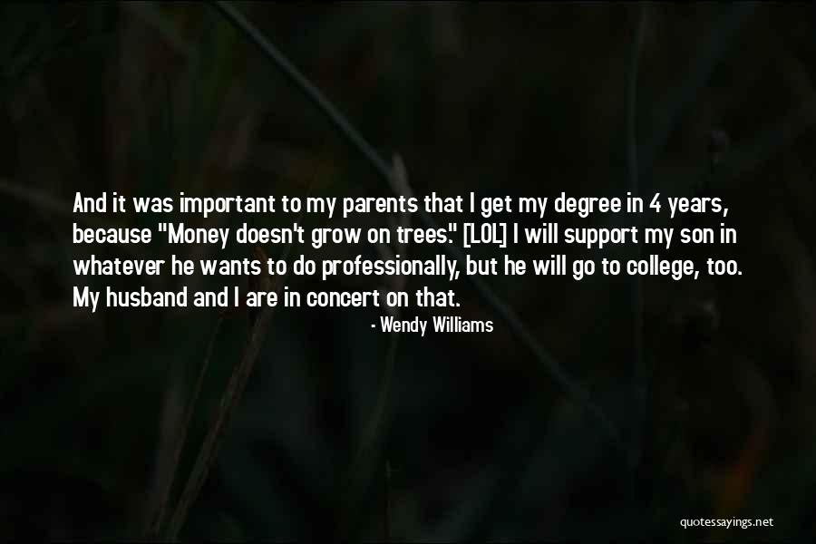 Parents To Son Quotes By Wendy Williams