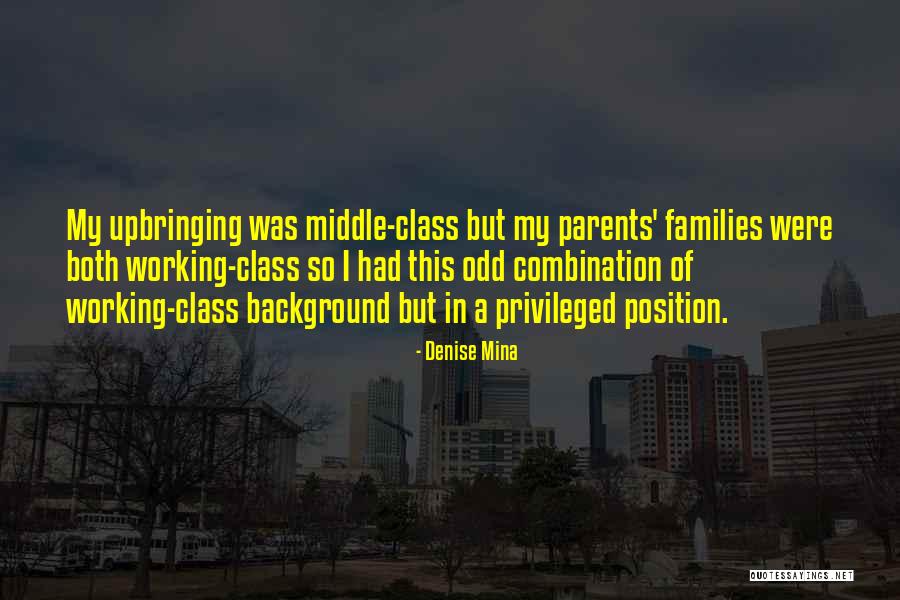 Parents Upbringing Quotes By Denise Mina Parents Upbringing Quotes By Denise Mina