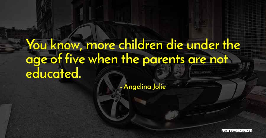 Parents When They Die Quotes By Angelina Jolie