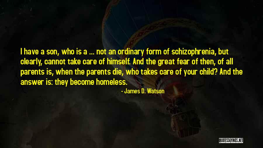 Parents When They Die Quotes By James D. Watson