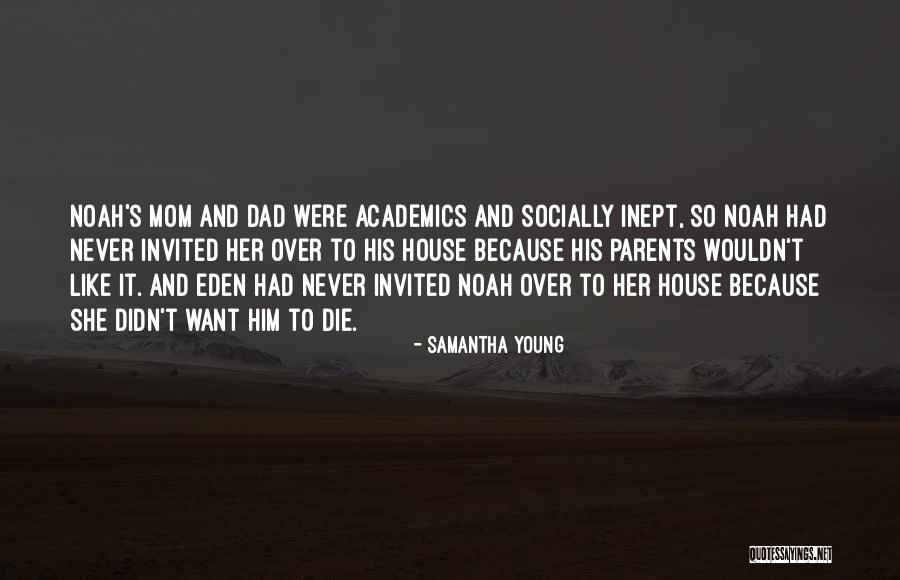 Parents When They Die Quotes By Samantha Young