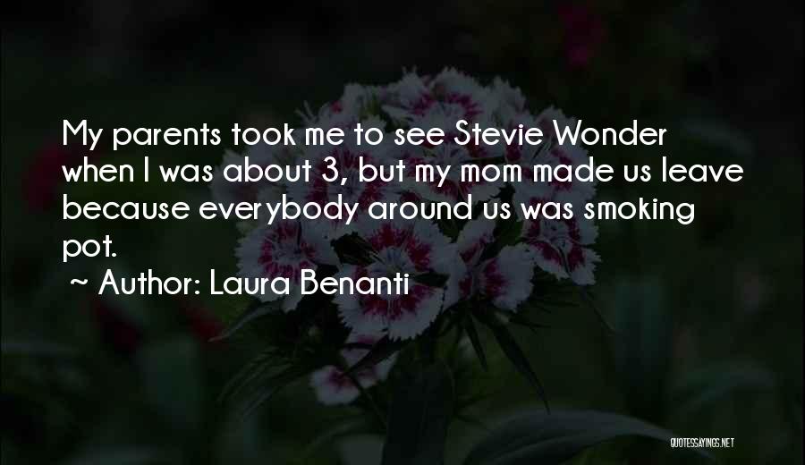 Parents Who Leave Quotes By Laura Benanti