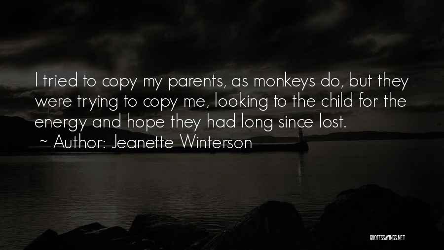 Parents Who Lost A Child Quotes By Jeanette Winterson