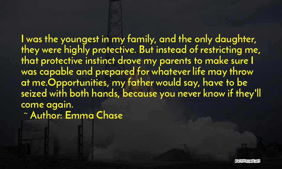 Parents With Daughter Quotes By Emma Chase