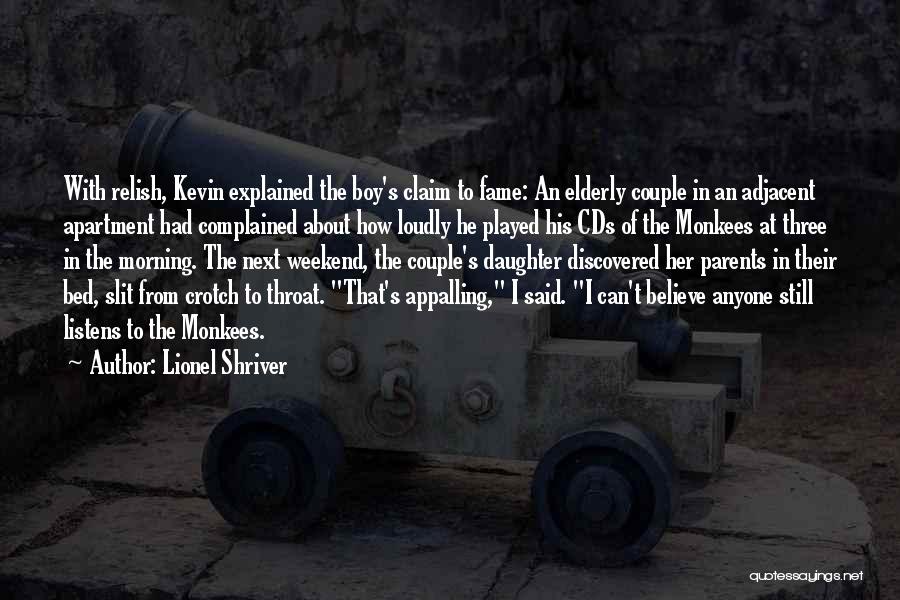 Parents With Daughter Quotes By Lionel Shriver