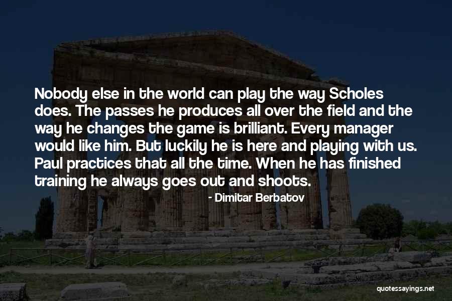 Parere Dex Quotes By Dimitar Berbatov Parere Dex Quotes By Dimitar Berbatov