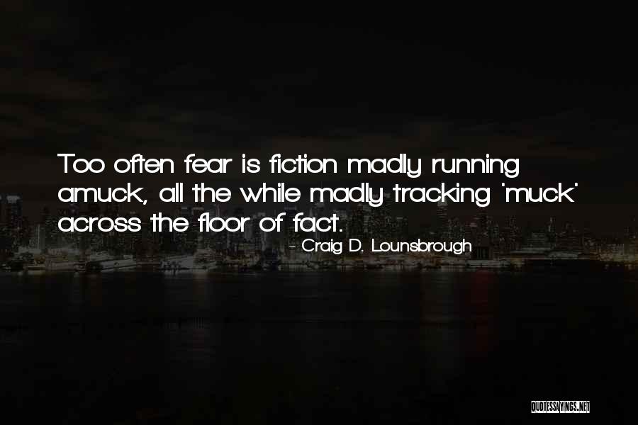 Pareti Muri Quotes By Craig D. Lounsbrough Pareti Muri Quotes By Craig D. Lounsbrough