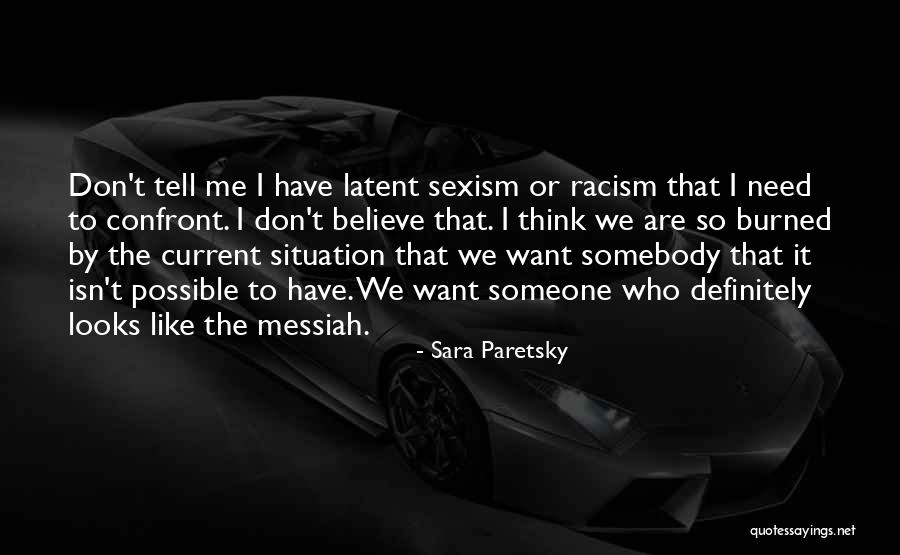 Paretsky Sara Quotes By Sara Paretsky Paretsky Sara Quotes By Sara Paretsky