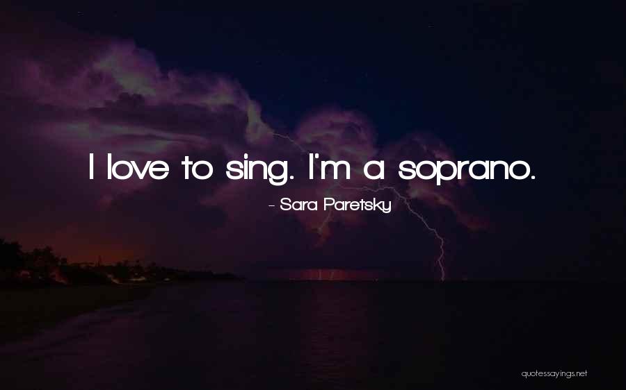 Paretsky Sara Quotes By Sara Paretsky