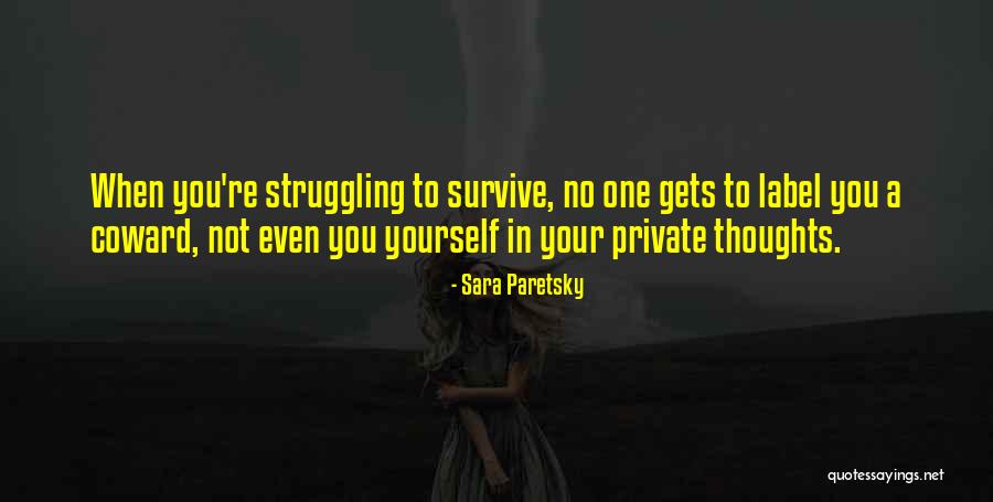 Paretsky Sara Quotes By Sara Paretsky Paretsky Sara Quotes By Sara Paretsky