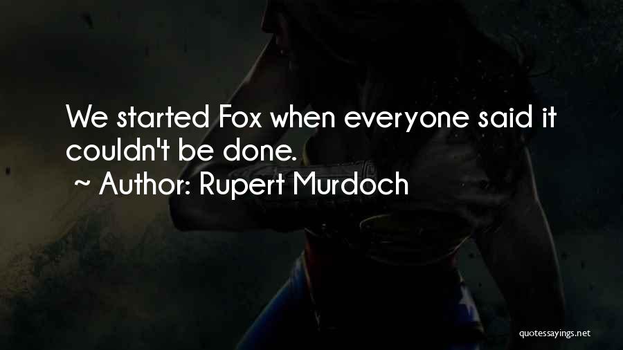 Parezn K Pozdn Quotes By Rupert Murdoch