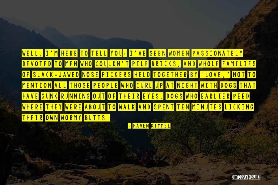 Parfitts Quotes By Haven Kimmel Parfitts Quotes By Haven Kimmel