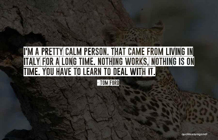 Parhtay Quotes By Tom Ford Parhtay Quotes By Tom Ford