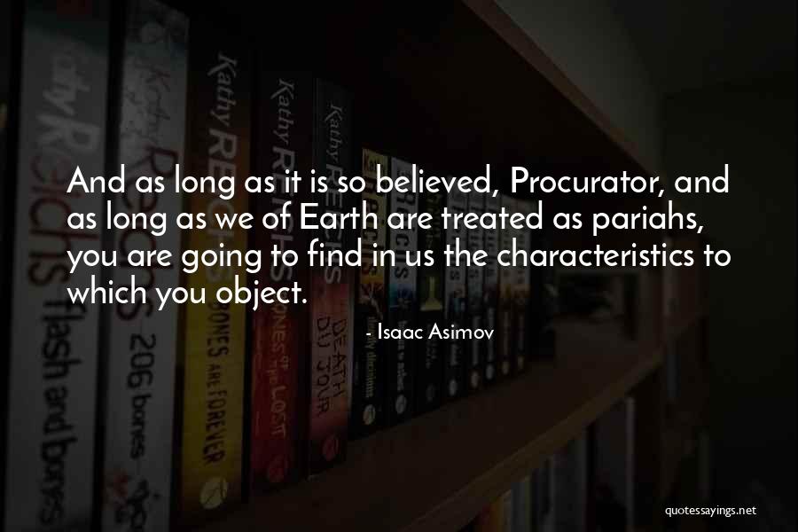 Pariahs Quotes By Isaac Asimov Pariahs Quotes By Isaac Asimov