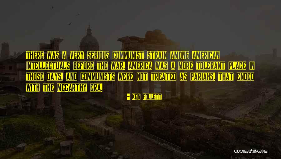 Pariahs Quotes By Ken Follett Pariahs Quotes By Ken Follett