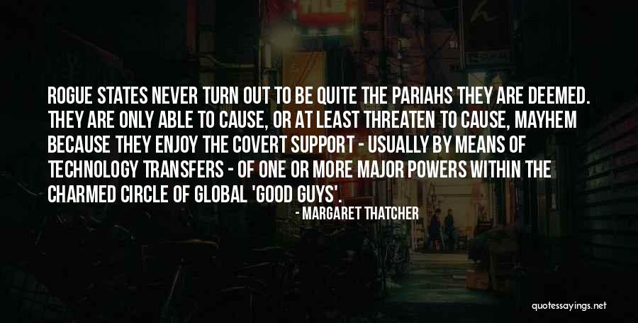 Pariahs Quotes By Margaret Thatcher Pariahs Quotes By Margaret Thatcher